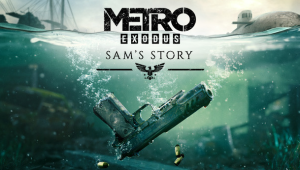 Metro Exodus – Sam’s Story